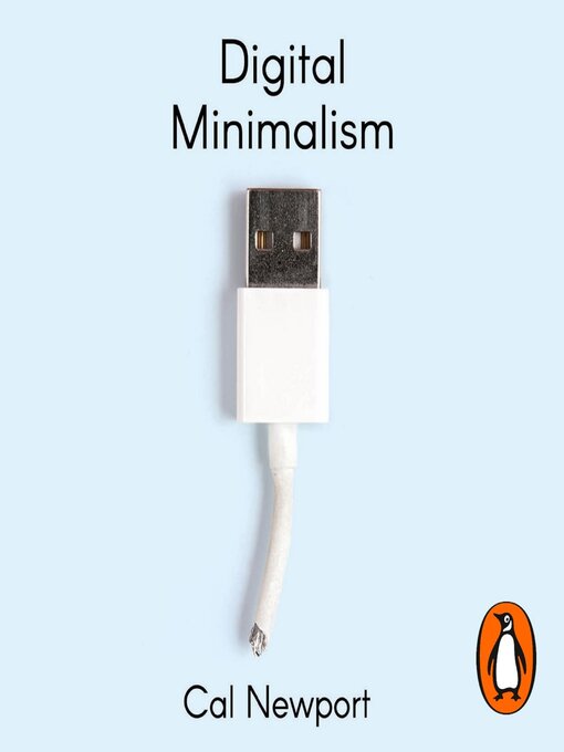 Title details for Digital Minimalism by Cal Newport - Available